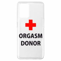 Чехол для Oppo A74 4G Orgasm Donor - PrintSalon
