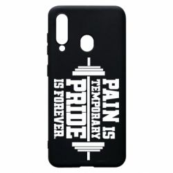 Чехол для Samsung A60 Pain is temporary pride is forever - PrintSalon
