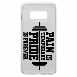 Чехол для Samsung S10e Pain is temporary pride is forever - PrintSalon