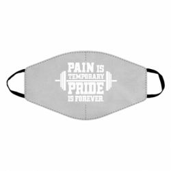Маска многоразовая Pain is temporary pride is forever - PrintSalon