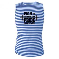 Майка-тельняшка Pain is temporary pride is forever - PrintSalon