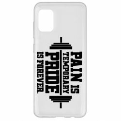 Чехол для Samsung A31 Pain is temporary pride is forever - PrintSalon