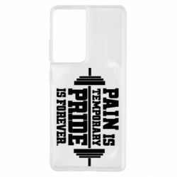 Чехол для Samsung S21 Ultra Pain is temporary pride is forever - PrintSalon