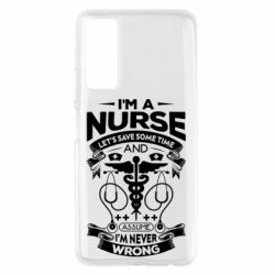 Чехол для Huawei P Smart 2021 Nurse I'm Never Wrong - PrintSalon