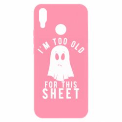 Чехол для Huawei P Smart Plus 2018 I'm too old for this sheet