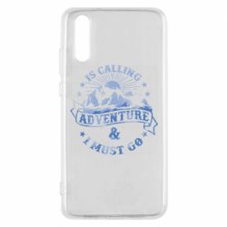 Чехол для Huawei P20 Adventure is calling - PrintSalon