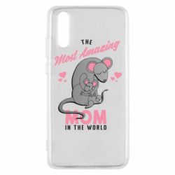 Чехол для Huawei P20 The Most amazing mom in the world - PrintSalon