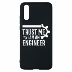Чехол для Huawei P20 Trust me I am an engineer - PrintSalon