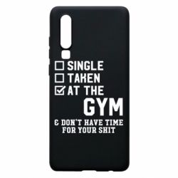 Чехол для Huawei P30 DON'T HAVE TIME FOR YOUR SHIT - PrintSalon