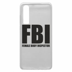 Чехол для Huawei P30 FBI - Female Body Inspector - PrintSalon