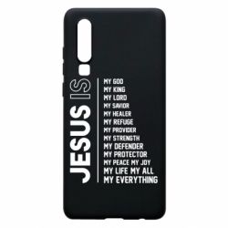 Чехол для Huawei P30 Jesus is - PrintSalon