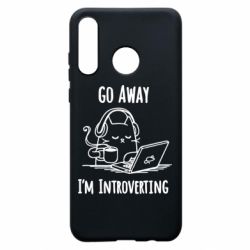 Чехол для Huawei P30 Lite Go away i'm introverting - PrintSalon