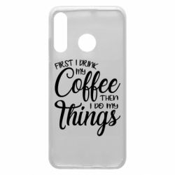 Чехол для Huawei P30 Lite Сначала кофе потом дела - PrintSalon