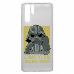 Чехол для Huawei P30 Pro Come to the dark side - PrintSalon