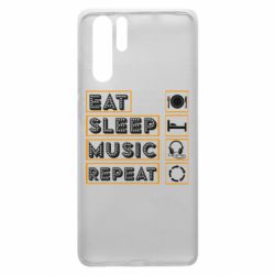 Чехол для Huawei P30 Pro Eat sleep dj repeat.