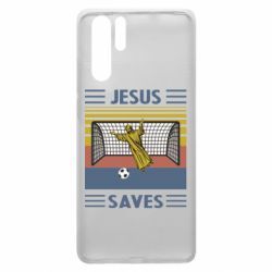 Чехол для Huawei P30 Pro Jesus will save - PrintSalon