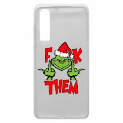 Чехол для Huawei P30 The grinch f*ck them