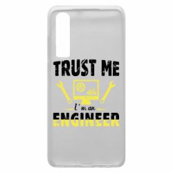 Чехол для Huawei P30 Trust me im an engineer - PrintSalon