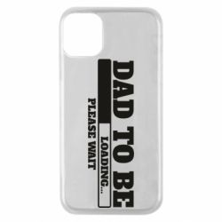 Чехол для iPhone 11 Pro Dad is loading - PrintSalon