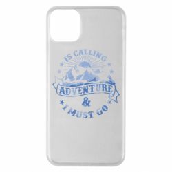 Чехол для iPhone 11 Pro Max Adventure is calling - PrintSalon