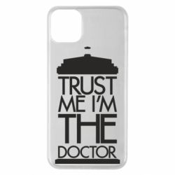 Чехол для iPhone 11 Pro Max Верь мне я доктор Тардис - PrintSalon