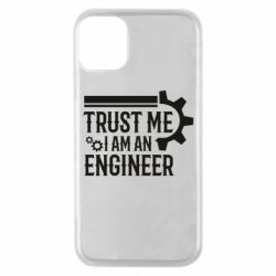 Чехол для iPhone 11 Pro Trust me I am an engineer - PrintSalon