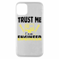 Чехол для iPhone 11 Pro Trust me im an engineer - PrintSalon