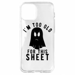 Чохол для iPhone 12 mini I'm too old for this sheet - PrintSalon