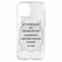 Чехол для iPhone 12 mini My father gave the greatest - PrintSalon