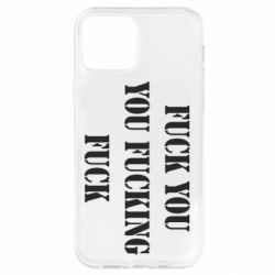 Чехол для iPhone 12 Pro Fuck you fucking fuck - PrintSalon