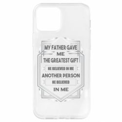 Чехол для iPhone 12 Pro My father gave the greatest - PrintSalon