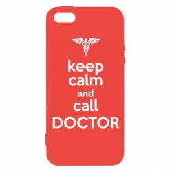 Чехол для iPhone5/5S/SE Keep Calm And Call Doctor - PrintSalon