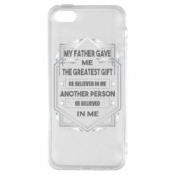 Чехол для iPhone5/5S/SE My father gave the greatest - PrintSalon