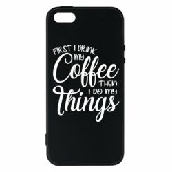 Чехол для iPhone5/5S/SE Сначала кофе потом дела - PrintSalon