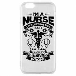 Чехол для iPhone 6/6S Nurse I'm Never Wrong - PrintSalon