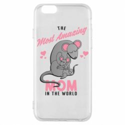 Чехол для iPhone 6/6S The Most amazing mom in the world - PrintSalon