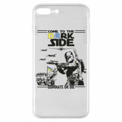 Чехол для iPhone 7 Plus Come to the dark side, dominate or die - PrintSalon