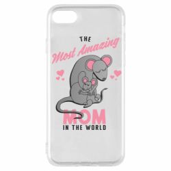 Чехол для iPhone 7 The Most amazing mom in the world - PrintSalon