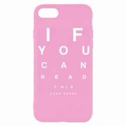 Чехол для iPhone 8 If you can read this send nudes - PrintSalon