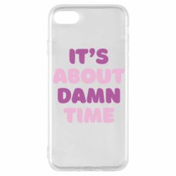 Чехол для iPhone 8 It's About Damn Time - PrintSalon