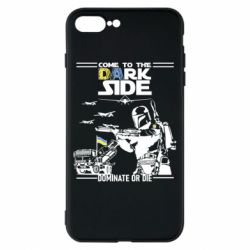 Чехол для iPhone 8 Plus Come to the dark side, dominate or die - PrintSalon