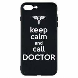 Чехол для iPhone 8 Plus Keep Calm And Call Doctor - PrintSalon