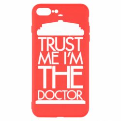 Чехол для iPhone 8 Plus Верь мне я доктор Тардис - PrintSalon