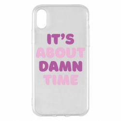 Чехол для iPhone X/Xs It's About Damn Time - PrintSalon