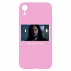 Чехол для iPhone XR Why do you cum? - PrintSalon