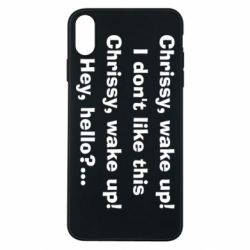 Чехол для iPhone Xs Max Chrissy, wake up - PrintSalon