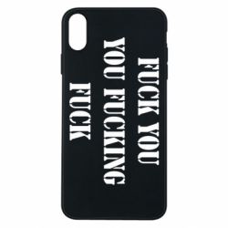 Чехол для iPhone Xs Max Fuck you fucking fuck - PrintSalon