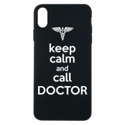 Чехол для iPhone Xs Max Keep Calm And Call Doctor - PrintSalon