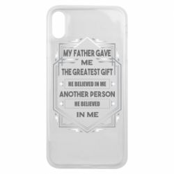 Чехол для iPhone Xs Max My father gave the greatest - PrintSalon