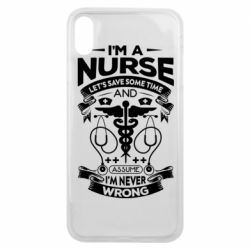 Чехол для iPhone Xs Max Nurse I'm Never Wrong - PrintSalon